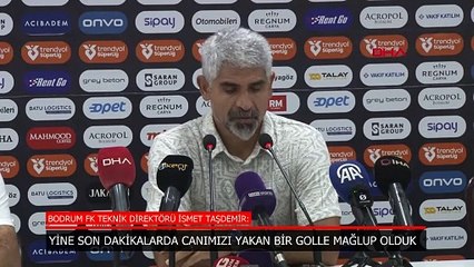 İsmet Taşdemir: Canımızı yakan bir golle mağlup olduk