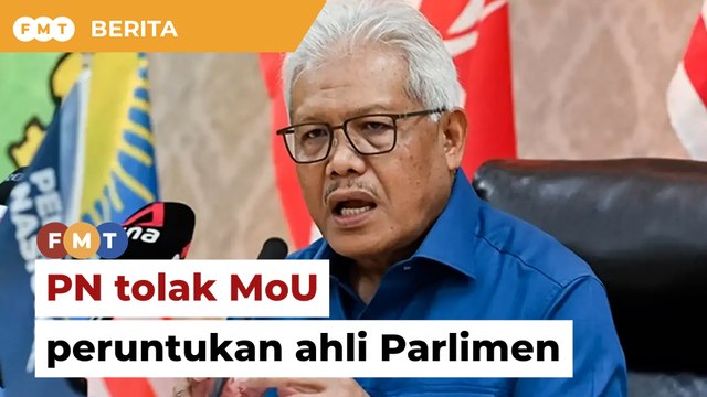 Ahli Parlimen PN sebulat suara tolak draf MoU peruntukan