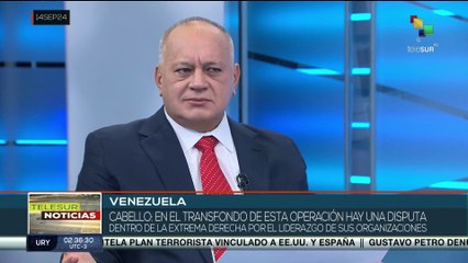 Cabello: En el trasfondo de la operación hay  disputa dentro de la extrema derecha por el liderazgo