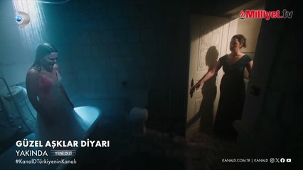 Güzel Aşklar Diyarı 3. Fragmanı
