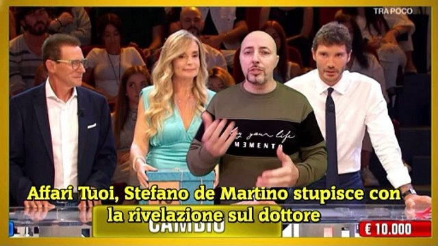 Affari Tuoi, Stefano de Martino stupisce con la rivelazione sul dottore