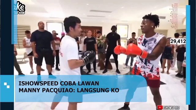 ISHOWSPEED COBA LAWAN MANNY PACQUIAO: LANGSUNG KO