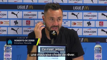 De Zerbi : "Je veux rêver"