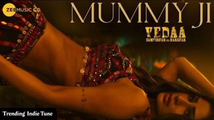 Mummy Ji Video Song | Vedaa | John Abraham | Mouni Roy