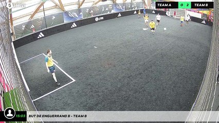 But de Enguerrand B - Team B