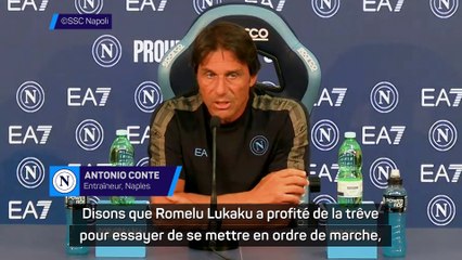 Conte : "Pendant la trêve, Lukaku a fait preuve d'un grand engagement"