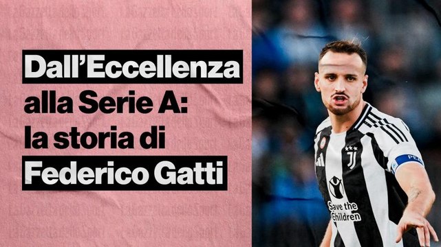 Gatti è il vero leader della Juventus: la sua storia è da brividi