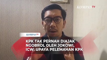 KPK Tak Pernah Diajak Ngobrol oleh Presiden Jokowi, ICW: Upaya Pelemahan KPK