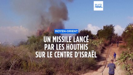 Un missile lancé par les Houthis s'est écrasé dans le centre d'Israël