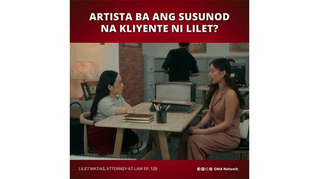 Lilet Matias, Attorney-at-Law: Big time agad ang kliyente ni Lilet! (Episode 129)
