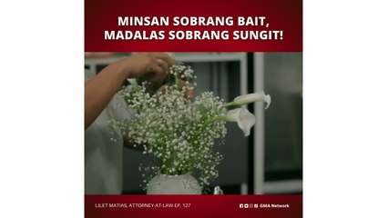 Lilet Matias, Attorney-at-Law: Mixed signals si Meredith?! (Episode 127)