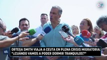 Ortega Smith viaja a Ceuta en plena crisis migratoria: 