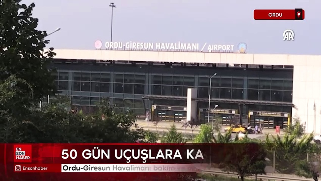 Ordu-Giresun Havalimanı bakım için 50 gün kapanacak