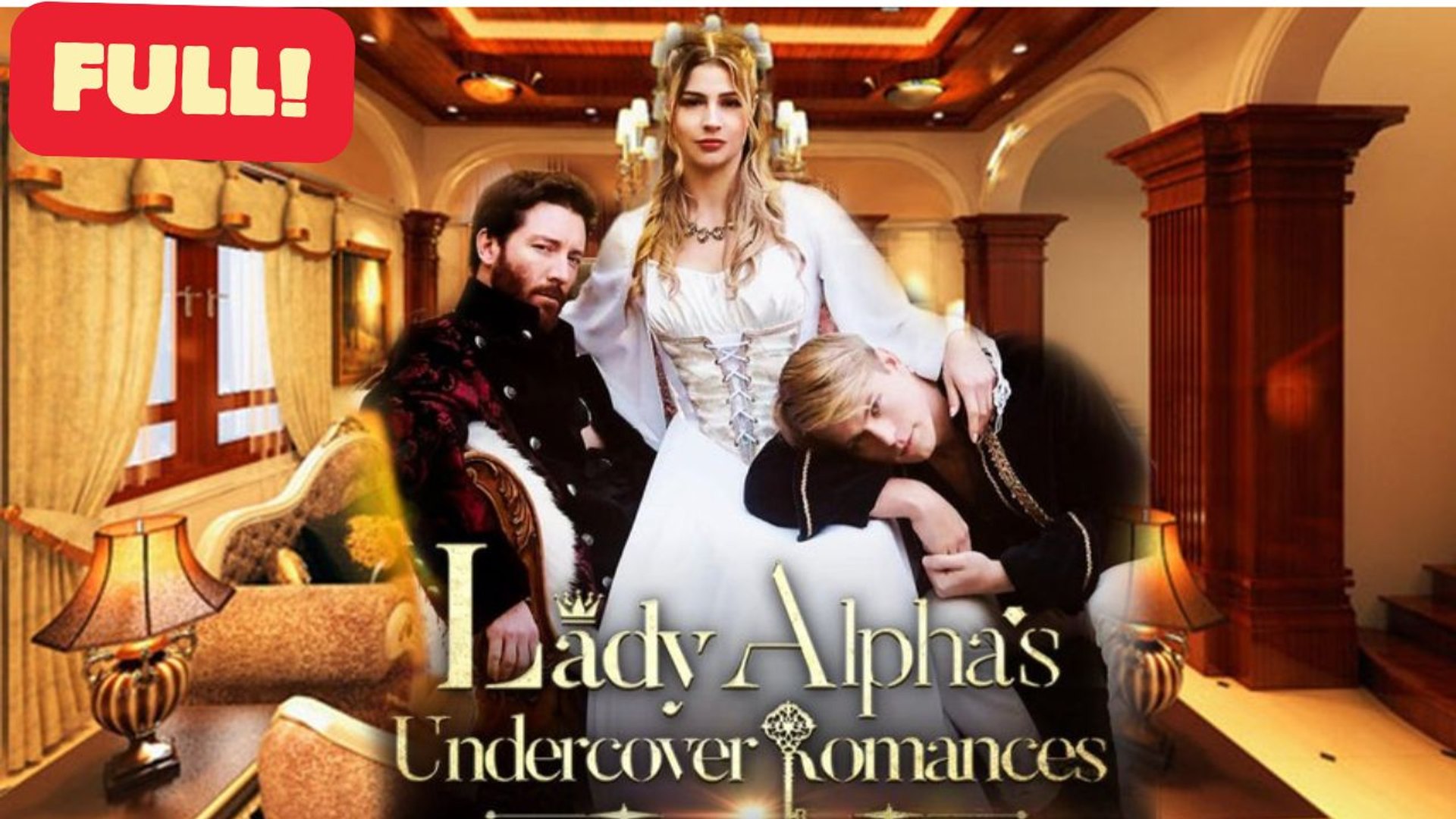 ⁣Lady Alpha’s Undercover Romances (2024) - Full Movie