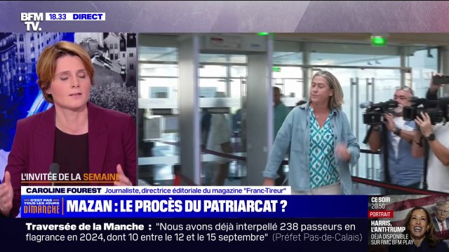 Caroline Fourest (journaliste), sur le procès Mazan: Quand on agresse un corps qui est inconscient, c'est bien qu'on ne lui a pas demandé son consentement