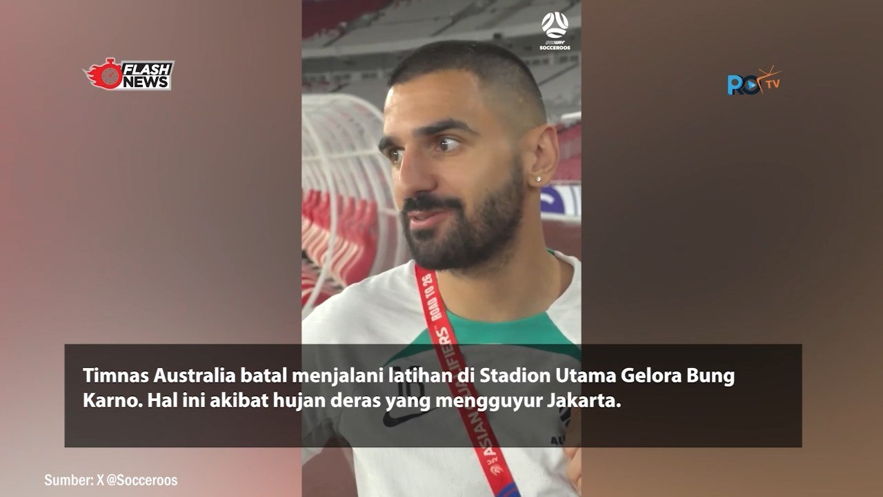 Timnas Australia Batal Bertanding di GBK Karena Hujan