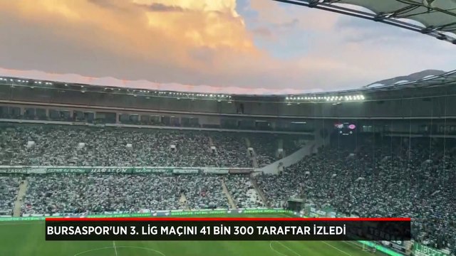 Bursaspor'un 3. Lig maçını 41 bin 300 taraftar izledi