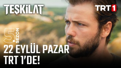 Teşkilat 5. Sezon Başlıyor! 22 Eylül Pazar TRT 1'de 🌟