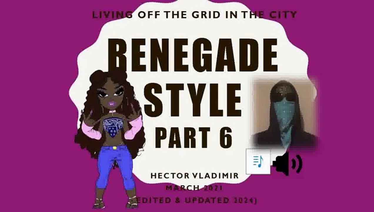 Off the grid Renegade style part 6
