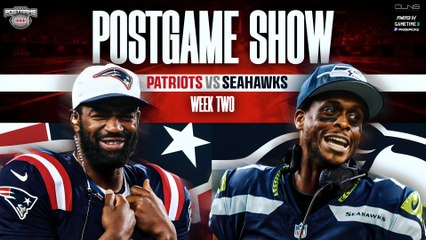 LIVE: Patriots vs. Seahawks Week 2 Postgame Show