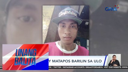 Lalaki, patay matapos barilin sa ulo | Unang Balita