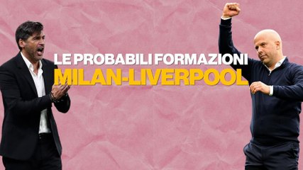 Milan-Liverpool, le probabili formazioni: Fonseca ne cambia tre, Reds con il falso nueve