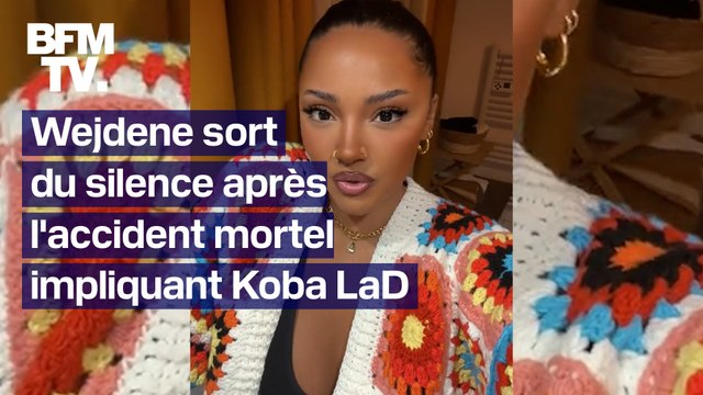 Vous balancez des atrocités depuis plusieurs jours : Wejdene sort du silence après l'accident mortel impliquant Koba LaD, son compagnon
