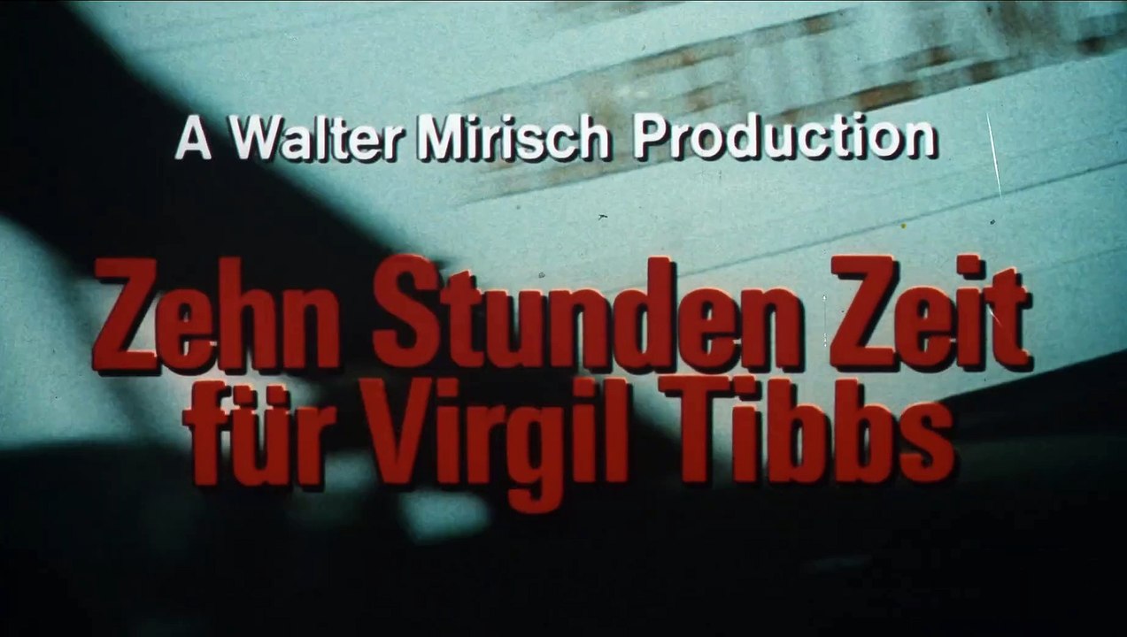 Zehn Stunden Zeit für Virgil Tibbs | movie | 1970 | Official Trailer