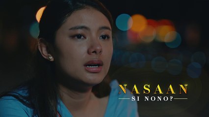 Shining Inheritance: Nasaan si Nono? (Teaser Ep. 6)
