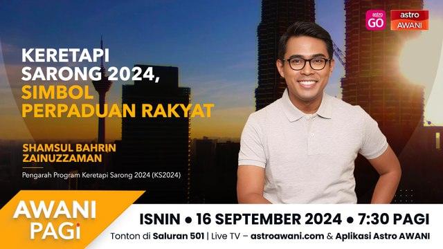 AWANI Pagi: Keretapi Sarong 2024, simbol perpaduan rakyat