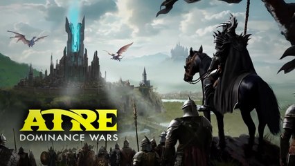 Atre Dominance Wars Official Reveal Trailer