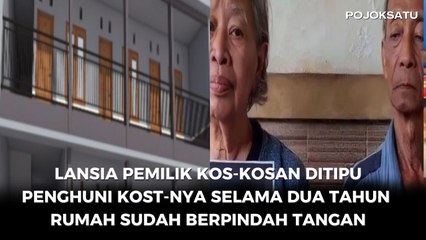 Lansia Pemilik Kos-kosan Ditipu Penghuni Kost-nya Selama Dua Tahun, Rumah Sudah__Berpindah Tangan