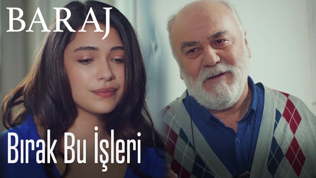 Gençsin güzelsin bırak bu işleri - Baraj
