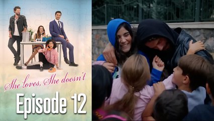 She Loves She Doesn't - Long Version Episode 12