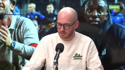Le Décrassage - S4 - 16/09/2024 - Charleroi peut-il rêver des PO1 ?