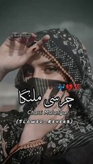 New Pashto Song || Charsi Malanga || slowed and Reverb Music