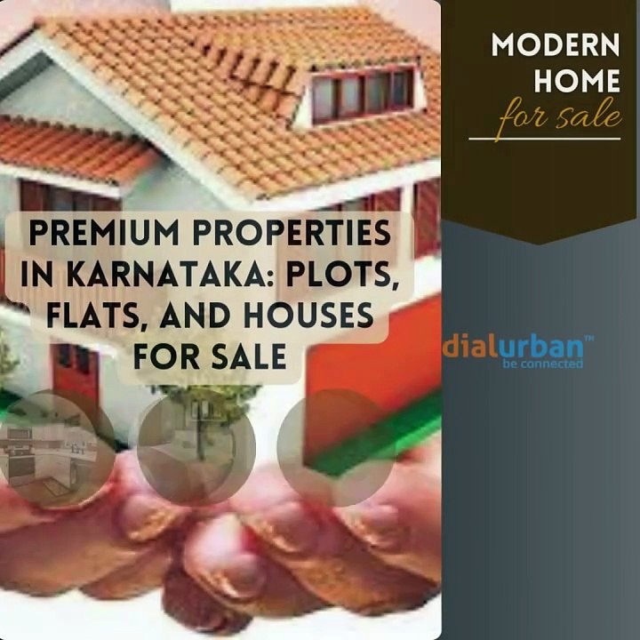 Premium Properties in Karnataka Plots, Flats, and Houses for Sale
