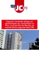Urgente | Incêndio atinge um apartamento do condomínio Le Parc, na Zona Sul do Recife, na manhã desta segunda-feira (16)