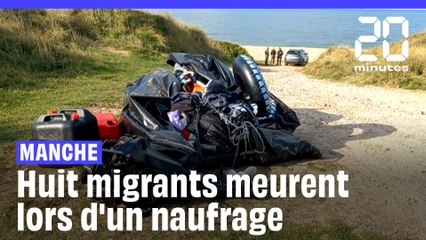 Manche : Huit migrants meurent lors d'un naufrage