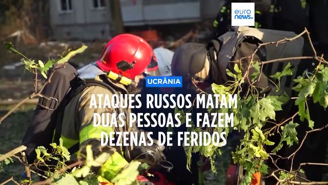 Ataques russos matam duas pessoas e fazem dezenas de feridos em toda a Ucrânia