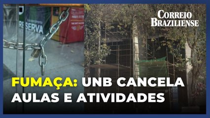 UnB cancela aulas e atividades presenciais por causa da fumaça