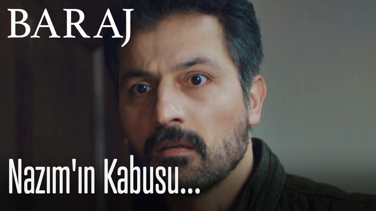 Nazım'ın kabusu- Baraj