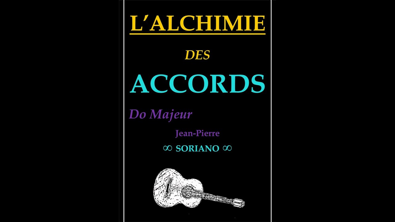 Mouvements obligés à la guitare V=>I, IIb=>I et VII°7=>I  de Jean-Pierre Soriano (13)