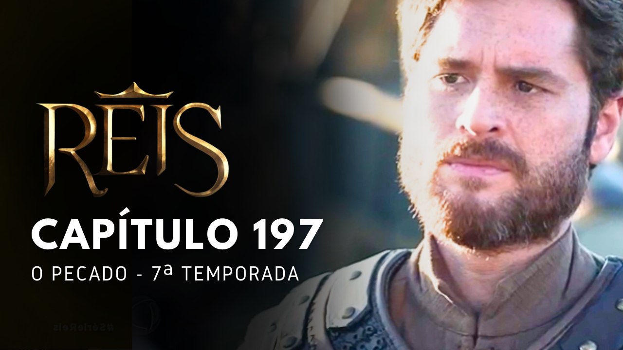 NOVELA REIS - CAPÍTULO 197