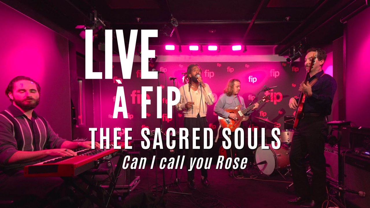Live à FIP : Thee Sacred Souls "Can I call you Rose"