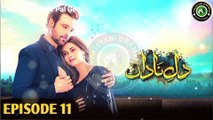 Dil-e-Nadan Episode 11 Promo - Dil-e-Nadan Episode 11 Teaser - 16th September 2024 Har Pal Geo