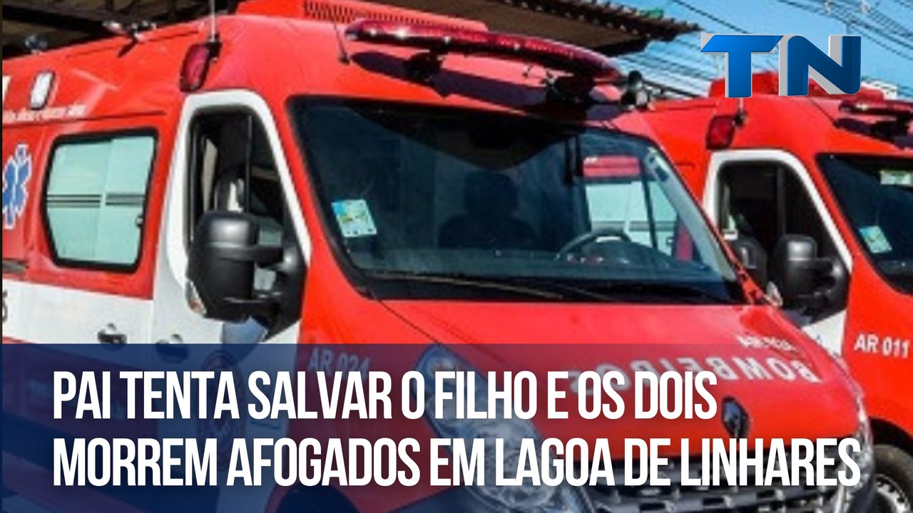 Pai tenta salvar o filho e os dois morrem afogados em lagoa de Linhares