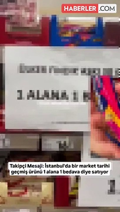 Üstelik bunu yapan bir zincir market Tarihi geçmiş ürünleri, "1 alana 1 bedava" kampanyasıyla satmaya çalıştılar