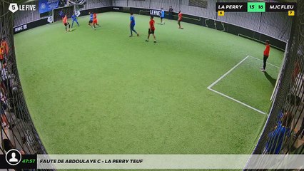 Faute de Abdoulaye C - LA PERRY TEUF