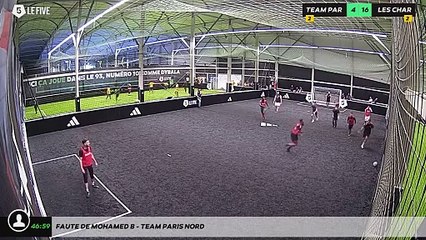 Faute de Mohamed B - TEAM PARIS NORD